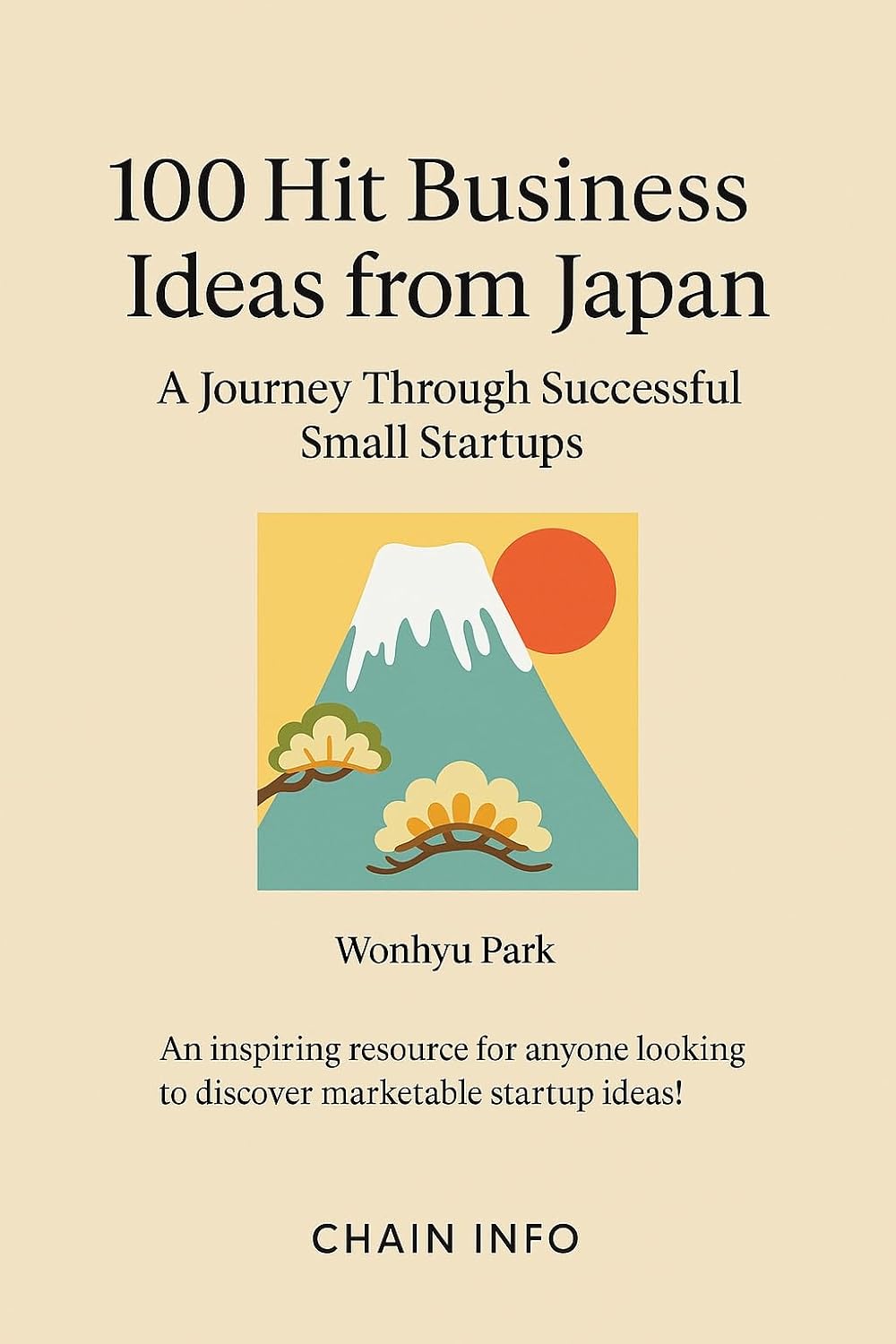 100 Hit Business Ideas from Japan: A Journey Through Successful Small Startups (English Edition) baixar livro de graça