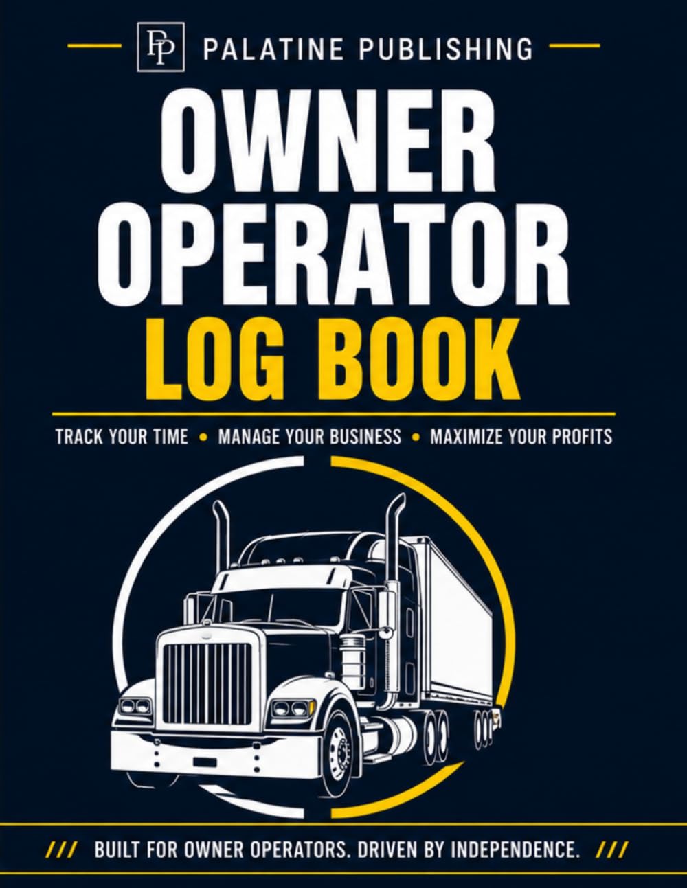 ler totalmente Owner Operator Log Book: Track Loads, Fuel, Expenses & Weekly Profit: Business Tracking Record Book for Independent Truck Drivers, CDL Operators & Small Fleets