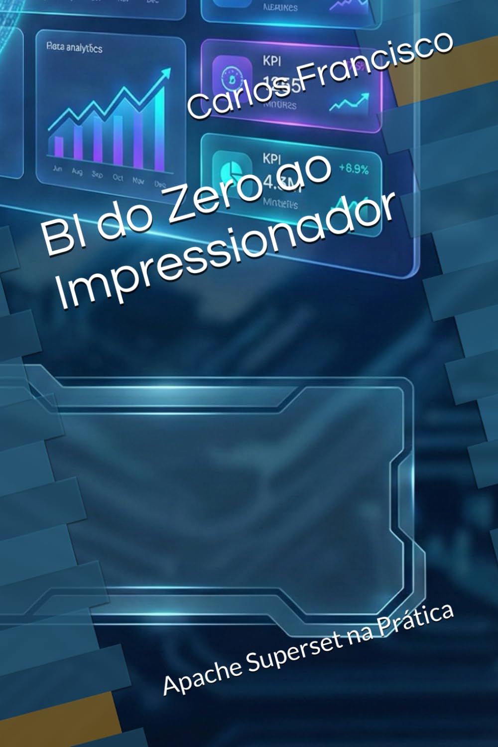 BI do Zero ao Impressionador: Apache Superset na Prática baixar livro de graça