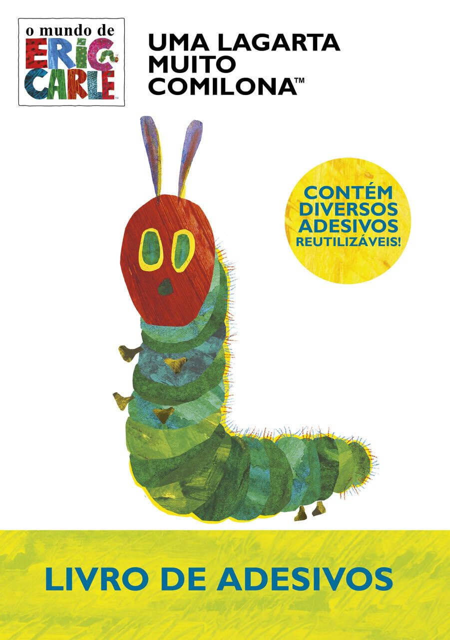 Eric Carle, Uma Lagarta Muito Comilona - Livro de Adesivos baixar livro de graça