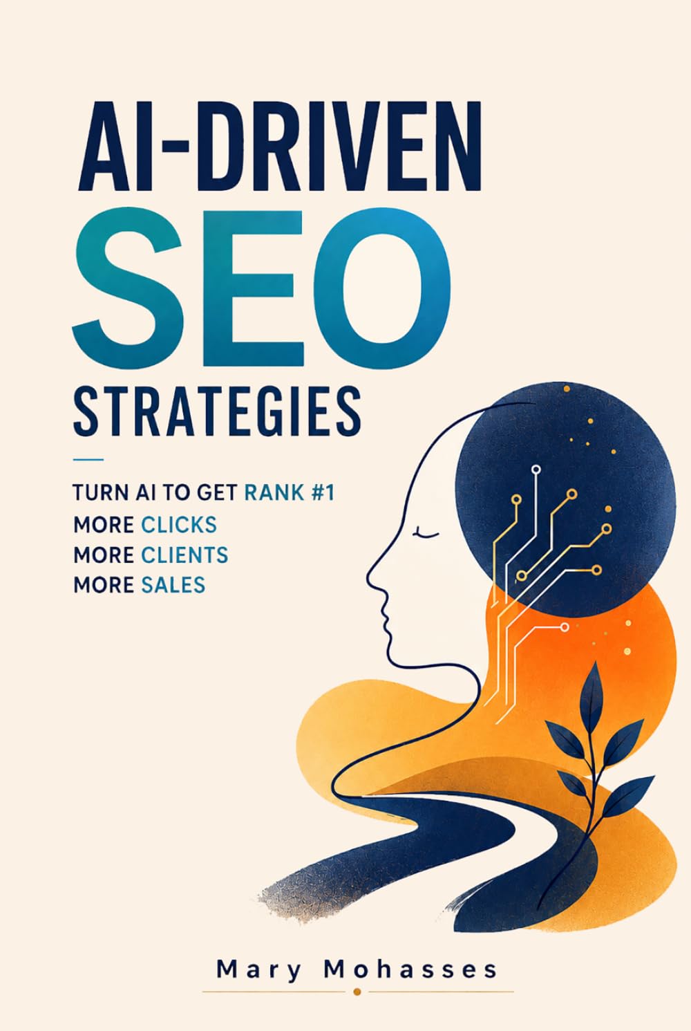AI-Driven SEO Strategies Turn AI to Get Rank#1: More Clicks, More Clients, More Sales baixar o livro de graça