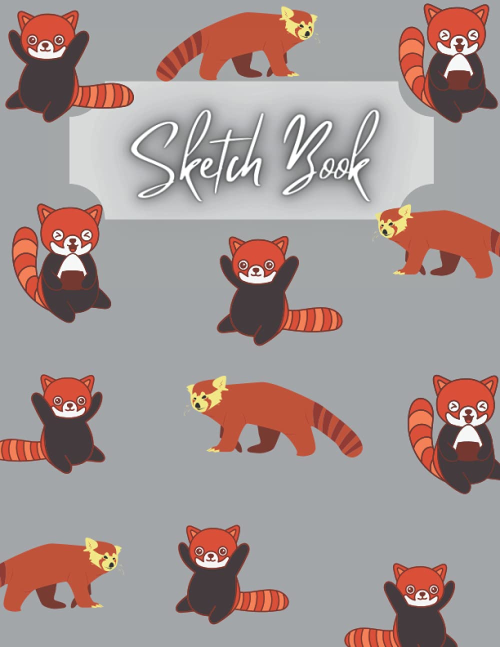 capítulo por capítulo baixar RED PANDA Sketchbook For Kids: Notebook For Drawing Doodling Or Sketching For Panda Lover | Grey Cover - Vol.4: Everyday Sketchbook For Kids, Teens And Adults With Ample Crisp White Pages