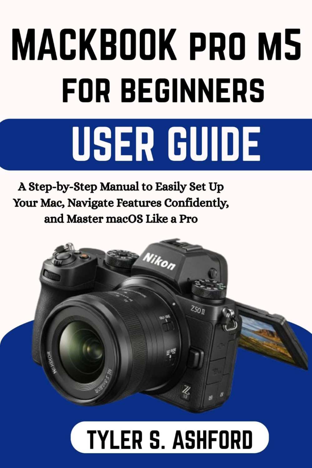ler totalmente MACBOOK PRO M5 USER GUIDE FOR BEGINNERS: A Step-by-Step Manual to Easily Set Up, Navigate Features Confidently, and Master macOS Like a Pro