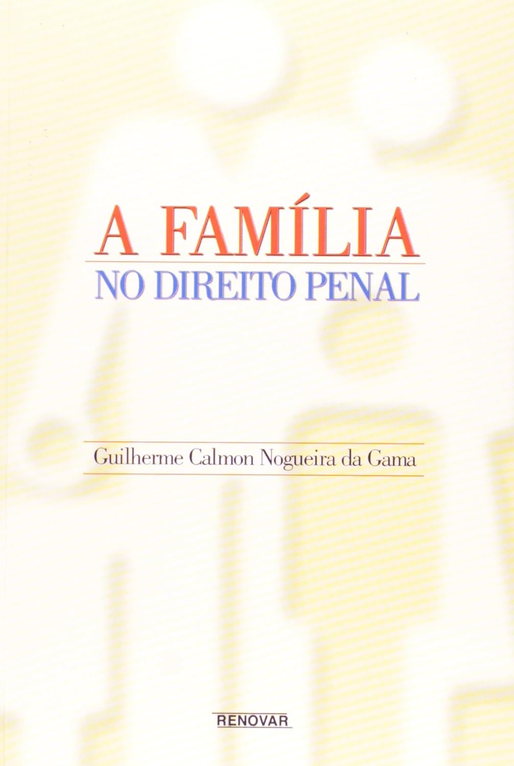 capítulo por capítulo baixar A Família no Direito Penal