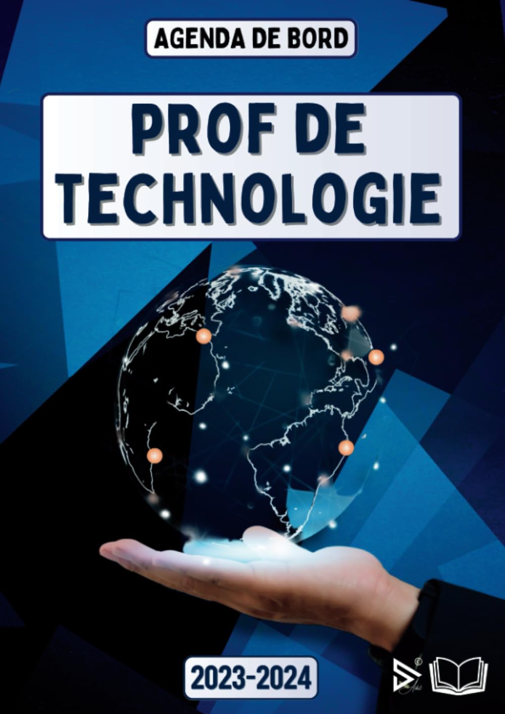 Agenda Carnet de Bord Prof de Technologie 2023 2024: Cadeau Professeur de Technologie | Joli Organisateur Planificateur Semainier et Mensuel | Cahier Journal Enseignant | A4 (French Edition) baixar o livro de graça