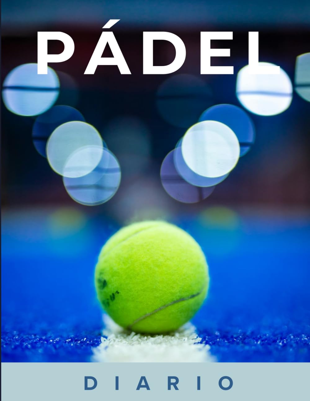Pádel diario: Registra tus partidos, mejora más rápido y juega con confianza (Spanish Edition) baixar livro de graça