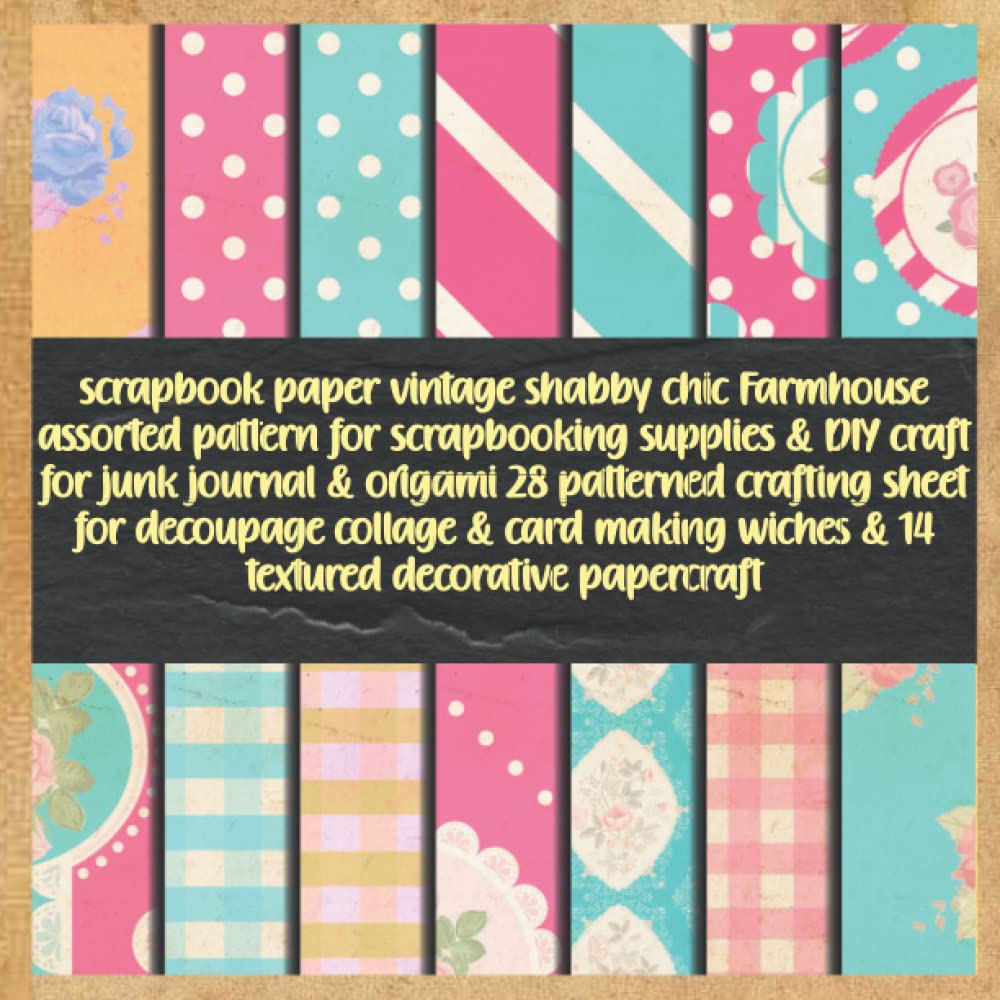 ler totalmente scrapbook paper vintage shabby chic Farmhouse assorted pattern for scrapbooking supplies & DIY craft for junk journal & origami 28 patterned crafting... wiches & 14 textured decorative papercraft