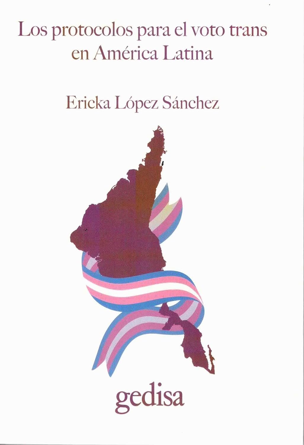 Los protocolos para el voto trans en América Latina (Spanish Edition) baixar livro de graça