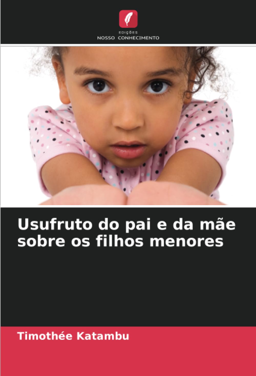 Usufruto do pai e da mãe sobre os filhos menores (Portuguese Edition) baixar livro de graça
