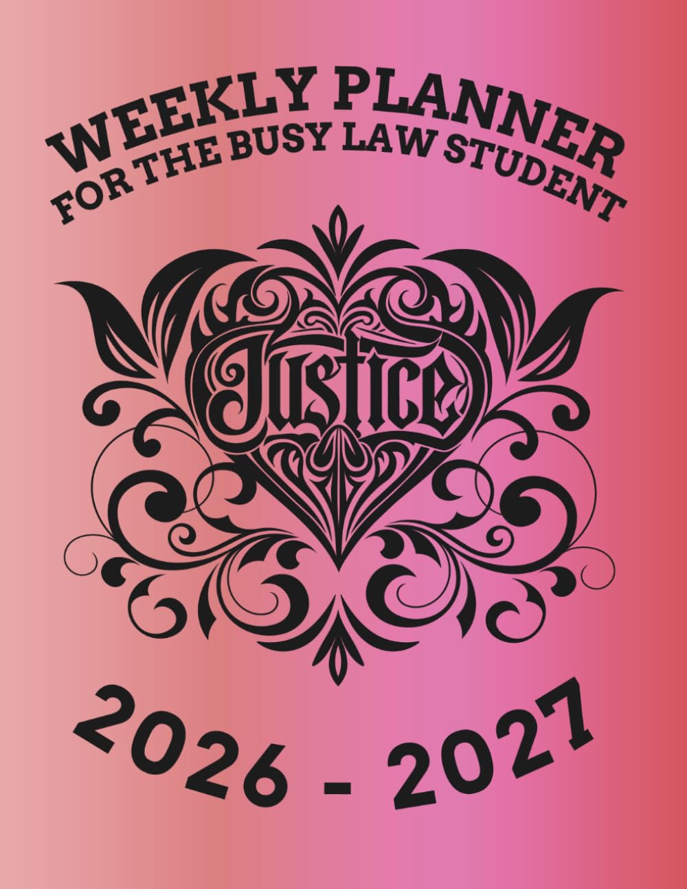 ler totalmente Weekly Planner for the Busy Law Student 2026–2027: the pink edition