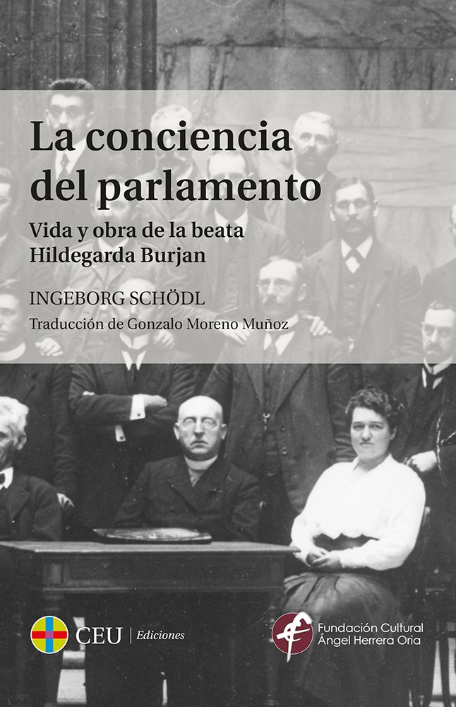 La conciencia del parlamento.: Vida y obra de la beata Hildegarda Burjan baixar o livro de graça