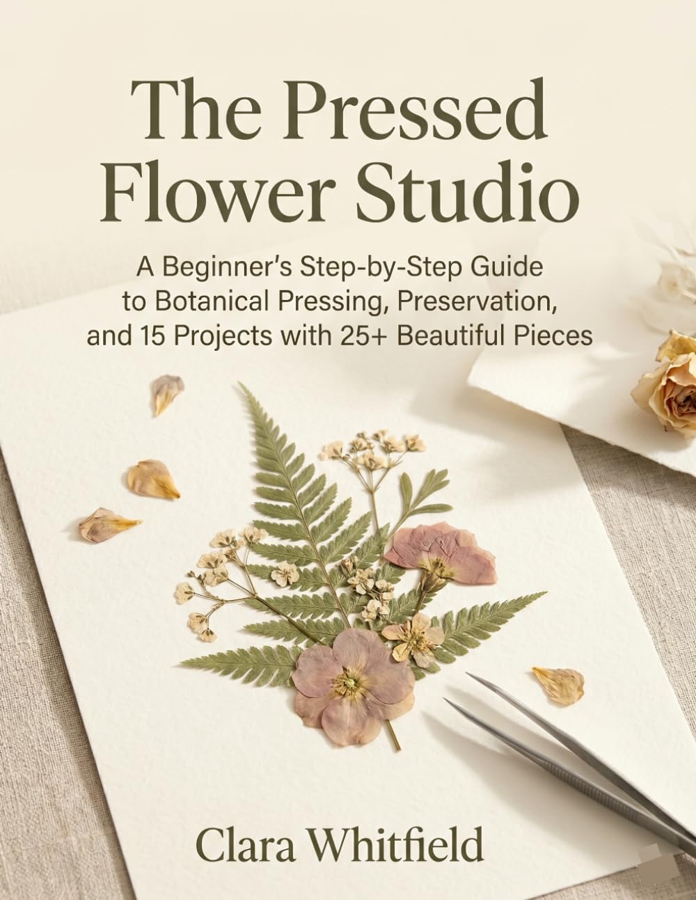 capítulo por capítulo baixar The Pressed Flower Studio: A Beginner's Step-by-Step Guide to Botanical Pressing, Preservation, and 15 Projects with 25+ Beautiful Pieces