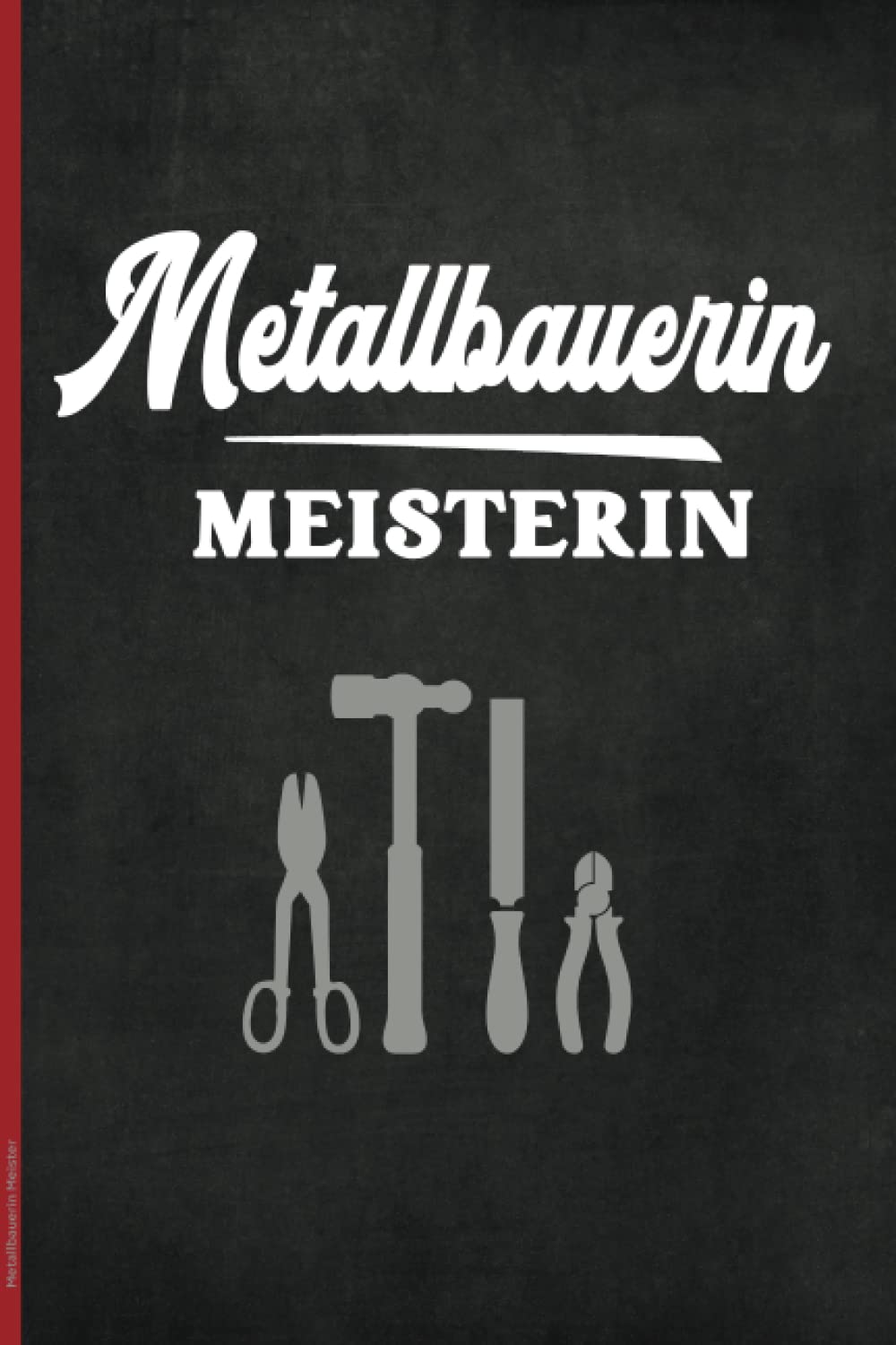 capítulo por capítulo baixar Metallbauerin Meister: Notizbuch zur bestandenen Meisterprüfung das Geschenk für Metallbauerin nach absolvierter Meisterin Prüfung die Geschenkidee zum erfolgreichen Abschluß im Handwerk