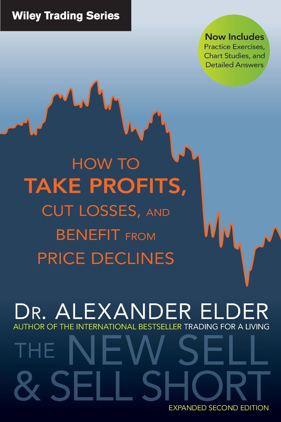 ler totalmente The New Sell and Sell Short: How to Take Profits, Cut Losses, and Benefit from Price Declines: 476