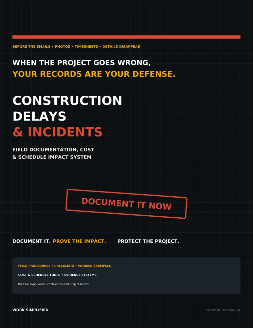 Construction Delays & Incidents: A Contractor’s Field Guide to Documenting Delays, Change Orders, Cost Overruns, Schedule Impacts, Incidents & Construction Claims baixar o livro de graça