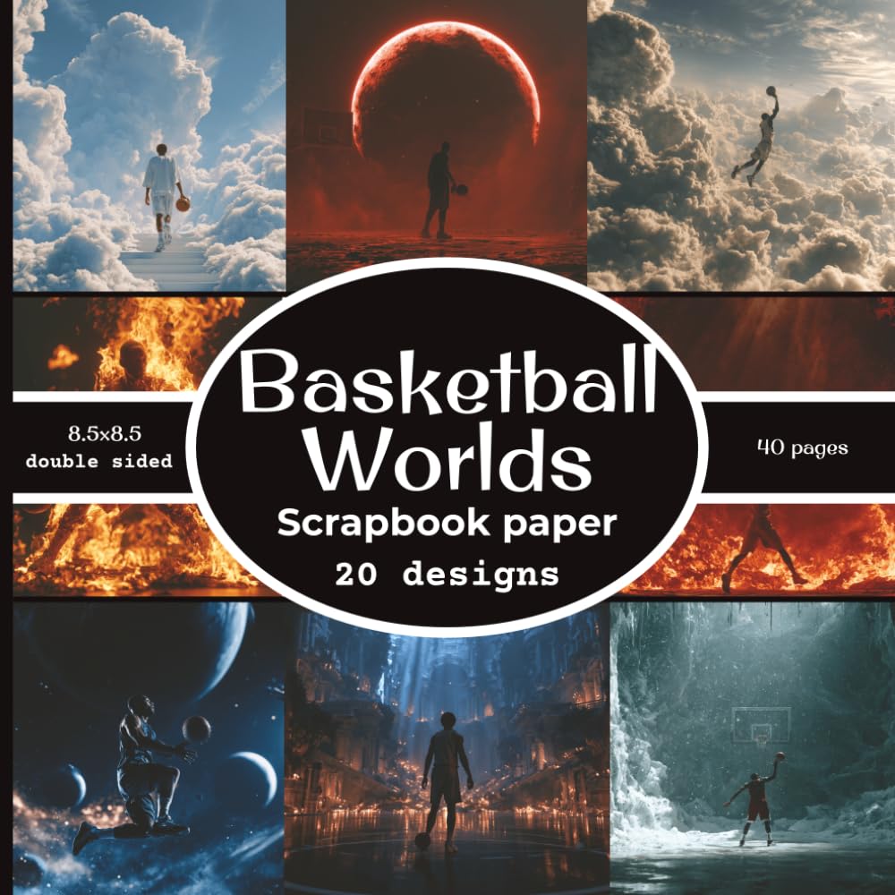 Basketball Worlds Scrapbook paper:: Basketball Scrapbook paper: 20 Double Sided Decorative Craft Paper | for Collage, Card Making, Origami, scrapbooking, & More | Color | 8.5 x 8.5 baixar o livro de graça
