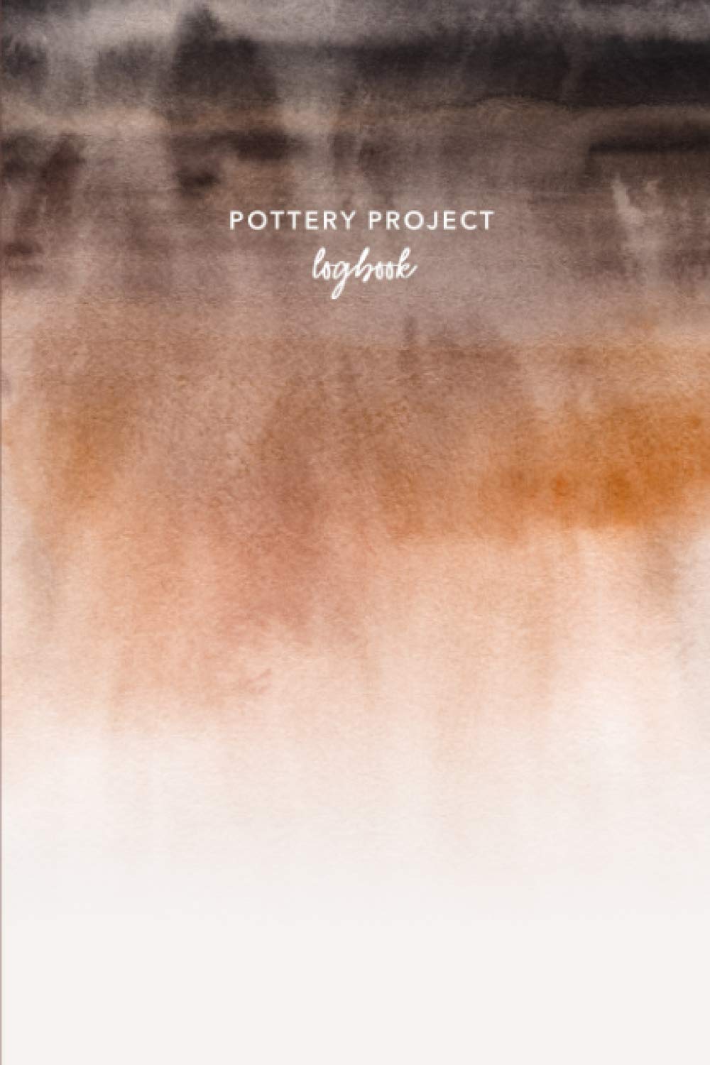 Pottery Project Logbook: Pottery Project Journal; Perfect Gift for Clay Throwers to Record Their Work baixar livro de graça