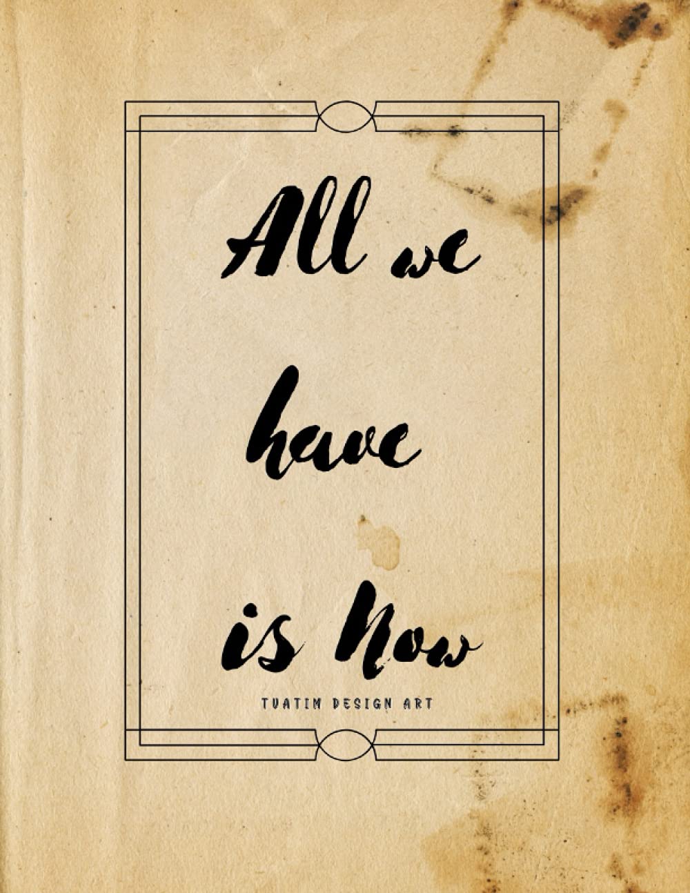 All we have is Now, Motivational notebook, Notebook lined white paper, modern cover, a writing journal for school, lined paper, also for home school... also for students at college or university. baixar livro de graça