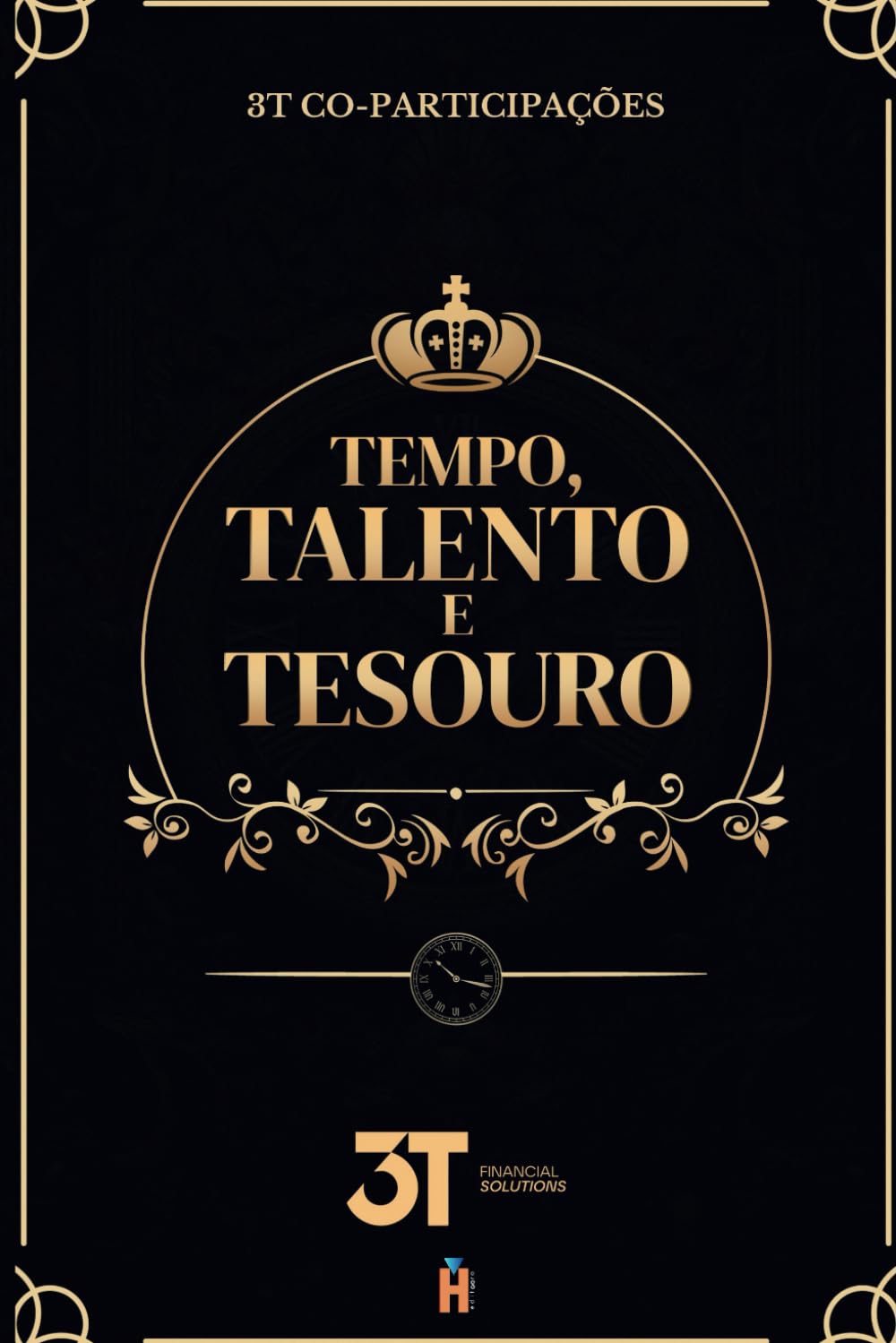 Tempo, Talento e Tesouro (Portuguese Edition) baixar o livro de graça