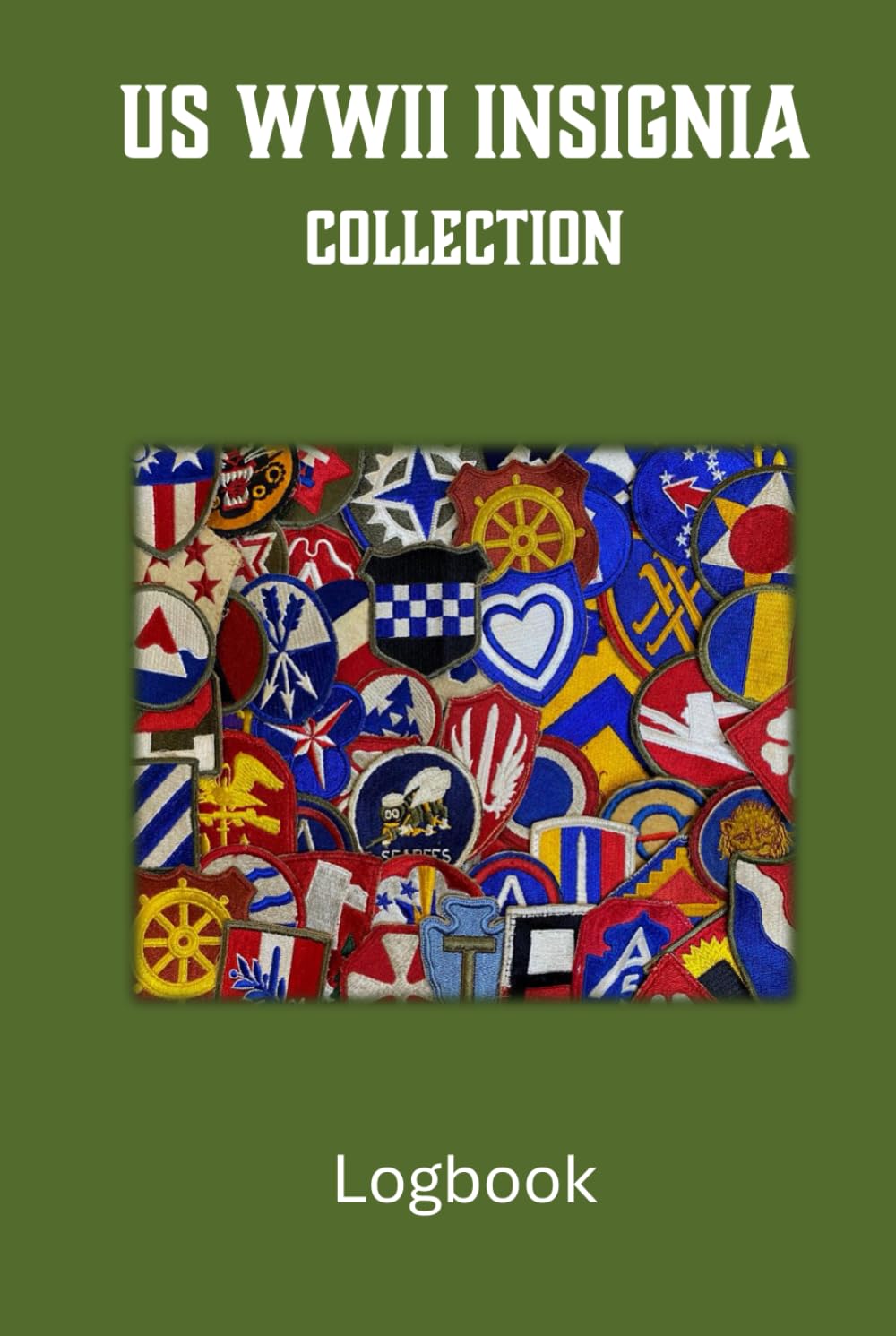 capítulo por capítulo baixar US WW2 Insiginia Collectors Logbook: A Logbook for Military Collectors and Enthusiasts