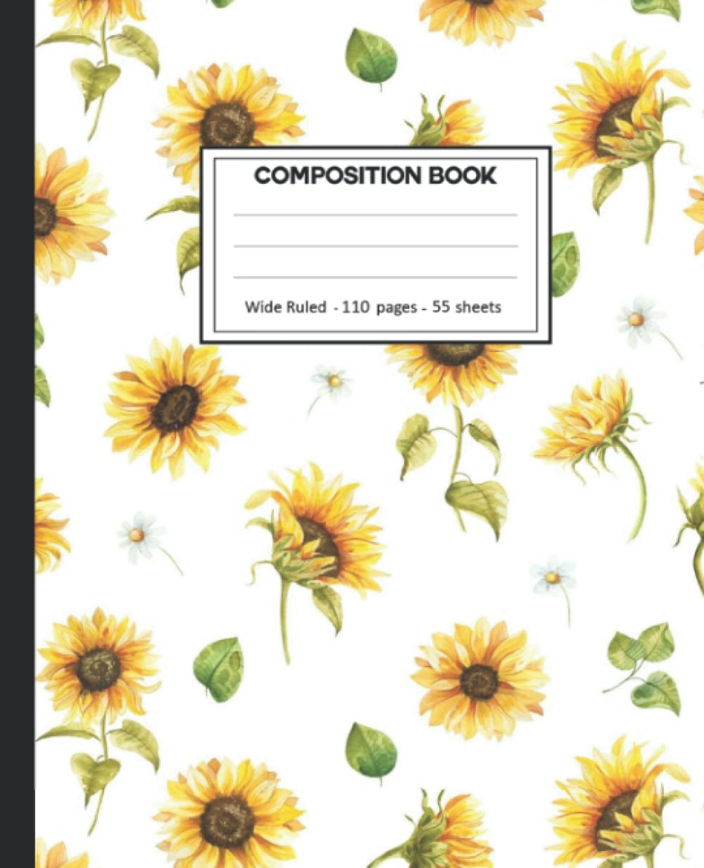 Composition Notebook: Sunflower Wide Ruled Blank Lined Composition Book Journal (7.5 x 9.25 in) Cute Notebooks for Girls Teens Kids School Planner Diary Writing Notes. baixar o livro de graça