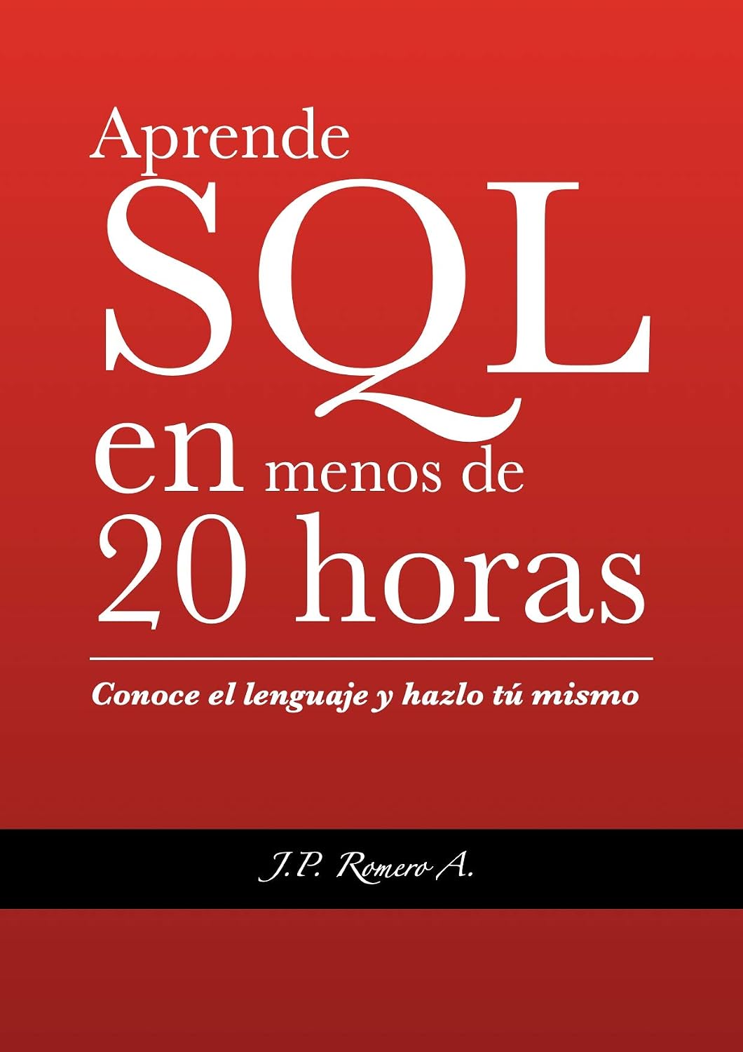 capítulo por capítulo baixar Aprende SQL en menos de 20 horas. (Spanish Edition)