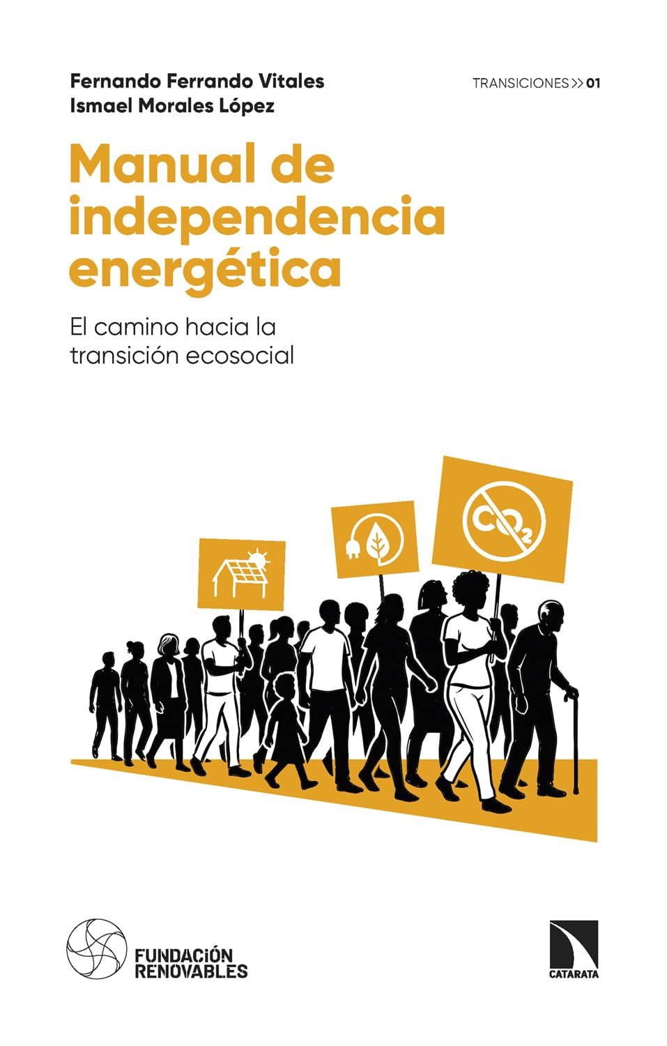 ler totalmente Manual de independencia energética: El camino hacia la transición ecosocial (Spanish Edition)