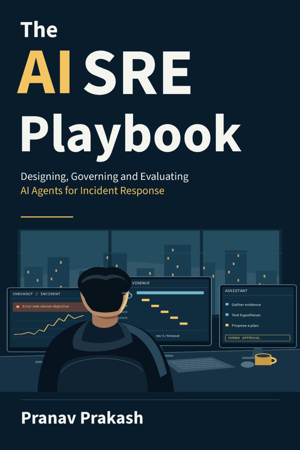 The AI SRE Playbook: Designing, Governing and Evaluating AI Agents for Incident Response baixar o livro de graça