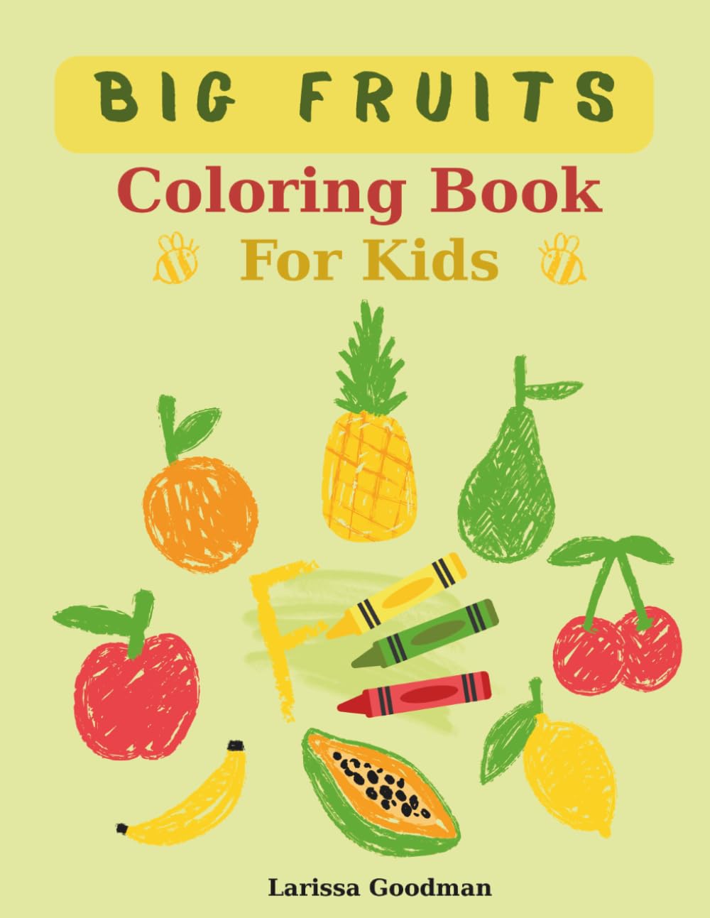 capítulo por capítulo baixar Big Fruits Coloring Book For Kids: 50 Easy And Bold Fruits Pages To Color For Boys And Girls Including Pineapple, Melon, Apple And Many More