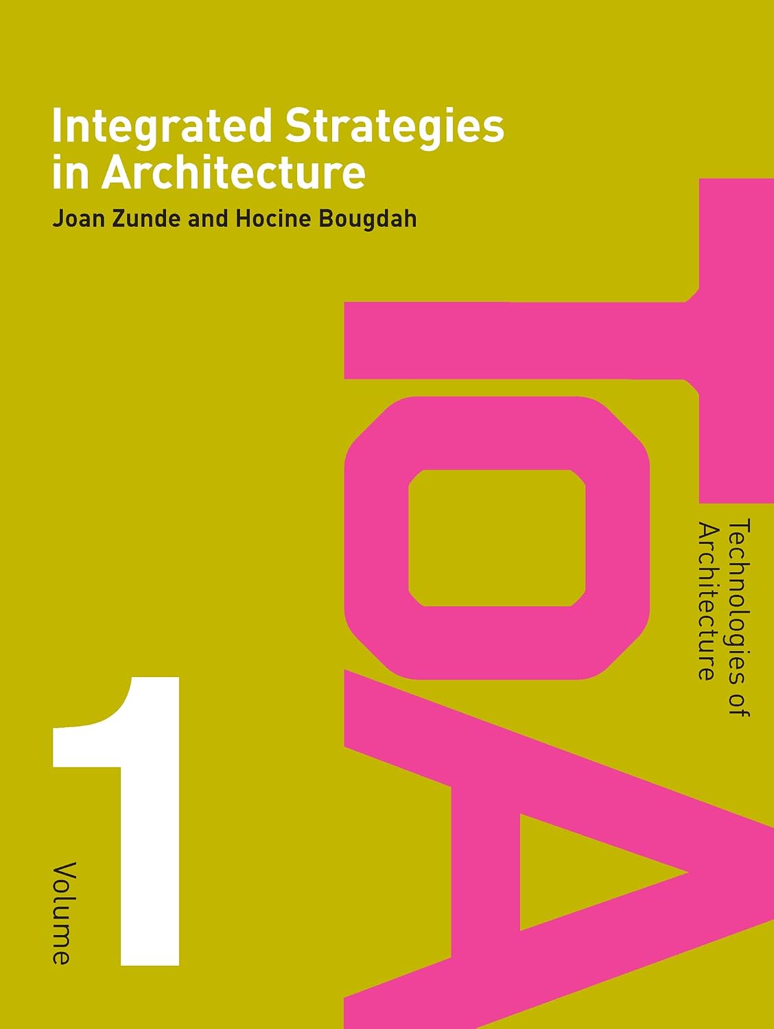 Integrated Strategies in Architecture (Technologies of Architecture) (English Edition) baixar o livro de graça