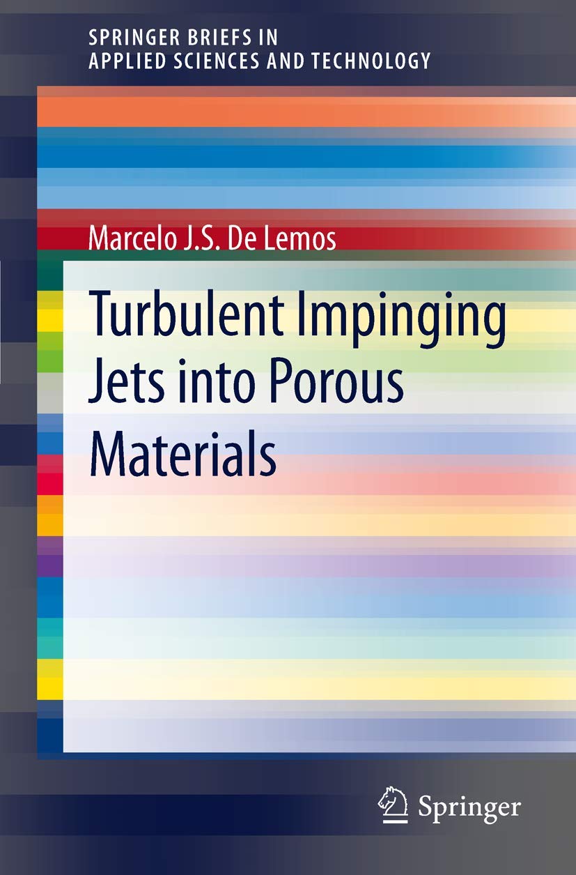 Turbulent Impinging Jets Into Porous Materials baixar livro de graça