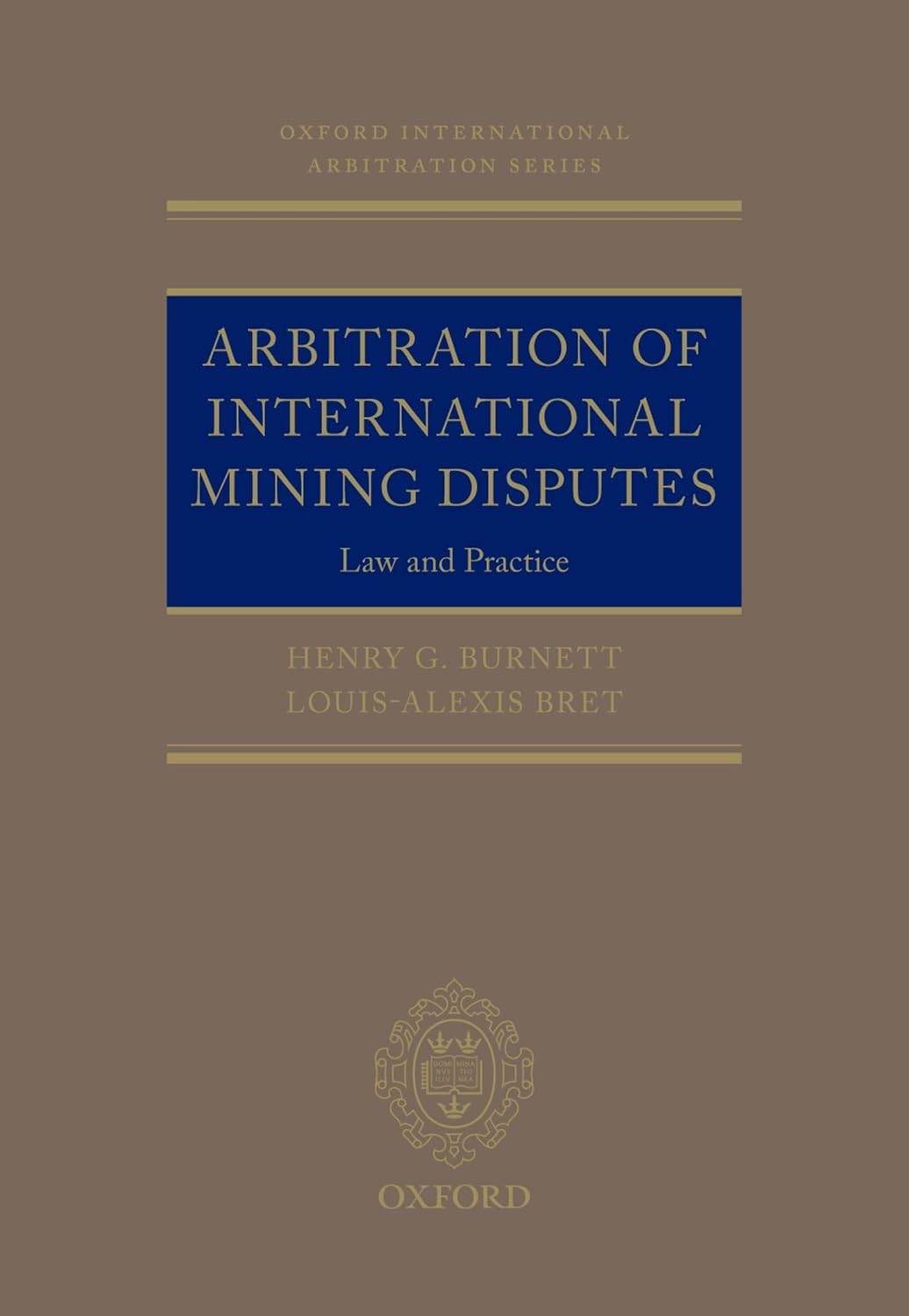 Arbitration of International Mining Disputes: Law and Practice baixar livro de graça