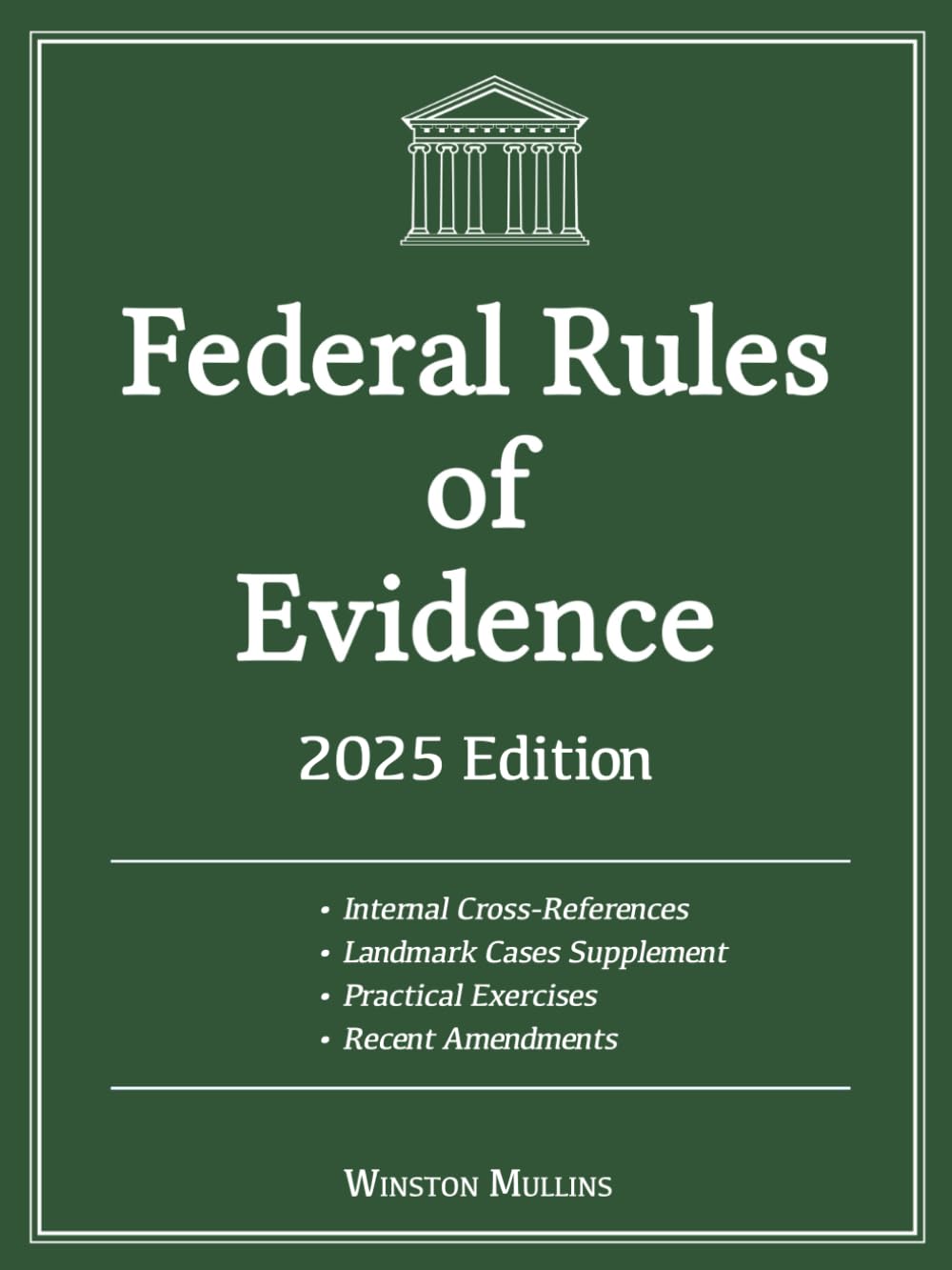 ler totalmente Federal Rules of Evidence, 2025 Edition: With Internal Cross-References, Advisory Committee Notes and Landmark Cases Supplement. Includes Recent Amendments and Practical Exercises