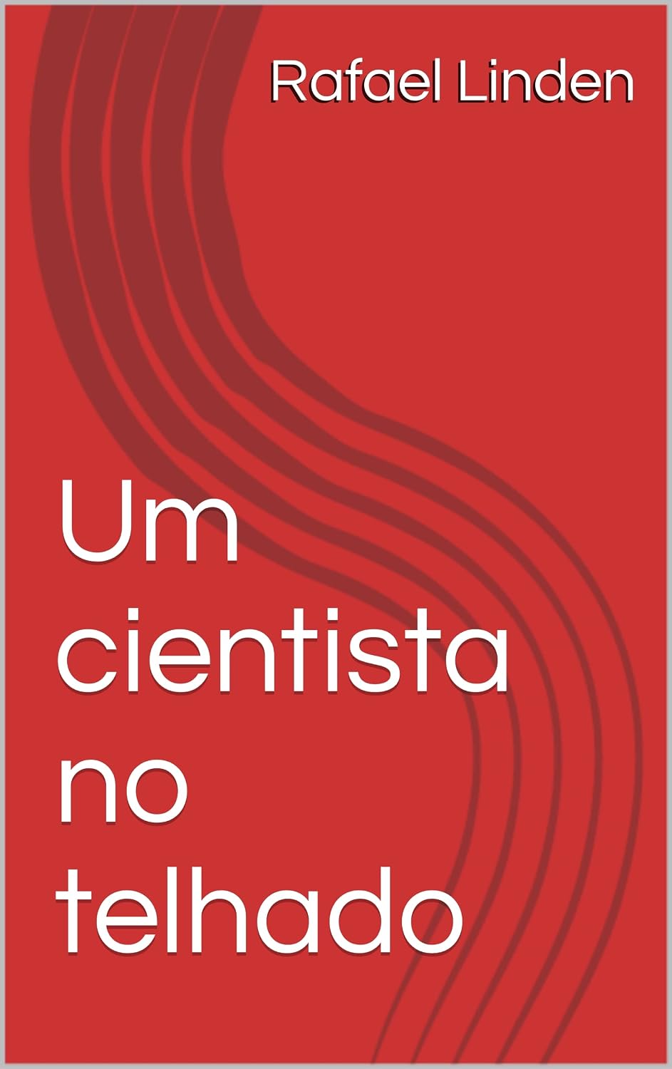 Um cientista no telhado baixar o livro de graça