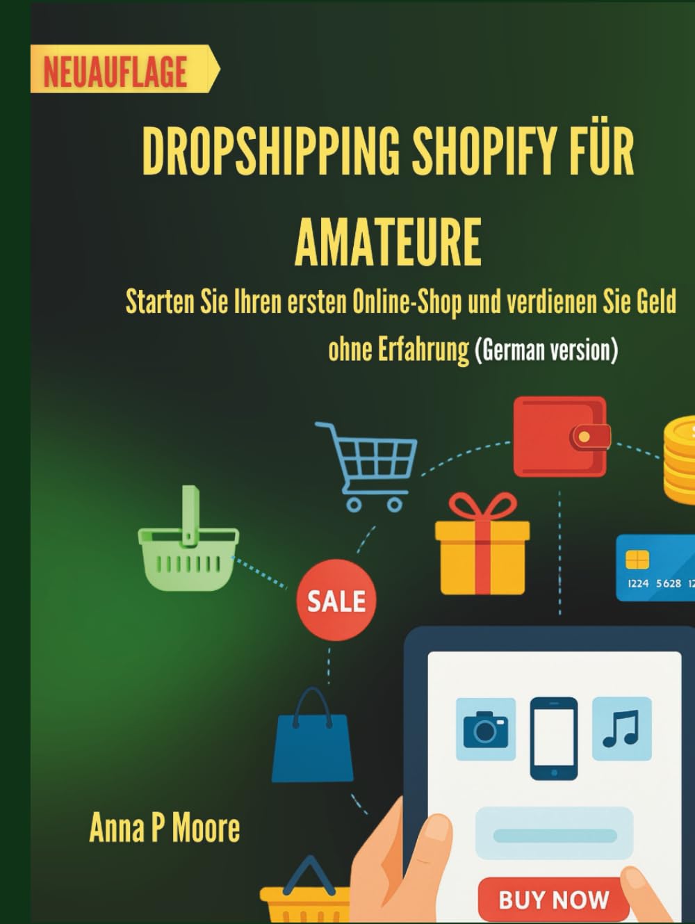 Dropshipping Shopify für Amateure: Starten Sie Ihren ersten Online-Shop und verdienen Sie Geld ohne Erfahrung baixar livro de graça