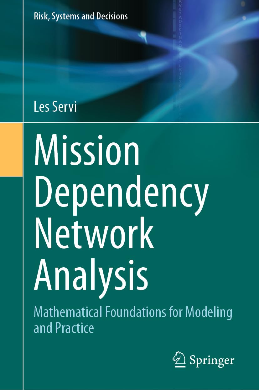 Mission Dependency Network Analysis: Mathematical Foundations for Modeling and Practice (Risk, Systems and Decisions) (English Edition) baixar o livro de graça