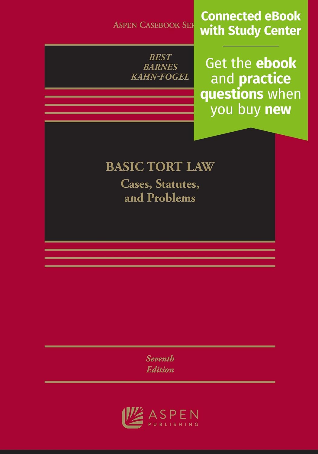 Basic Tort Law: Cases, Statutes, and Problems [Connected eBook with Study Center]