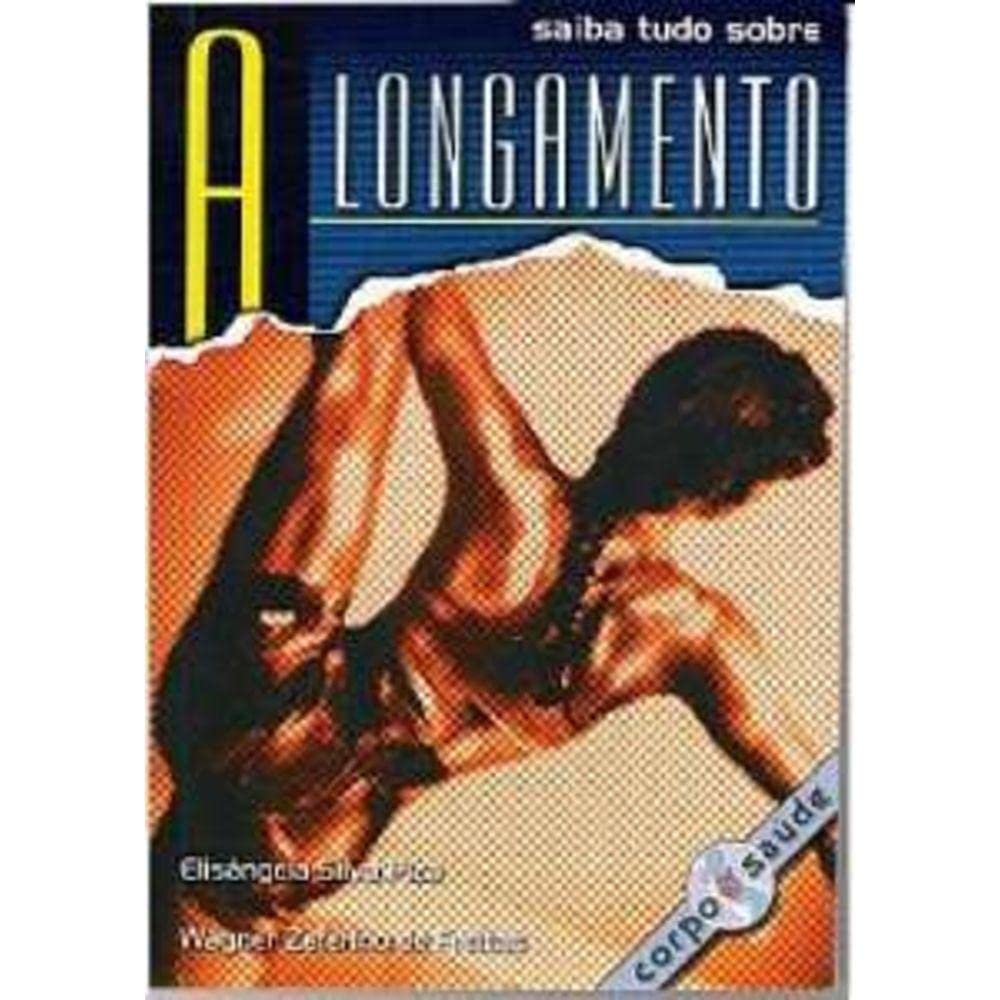 Saiba Tudo Sobre Alongamento baixar o livro de graça