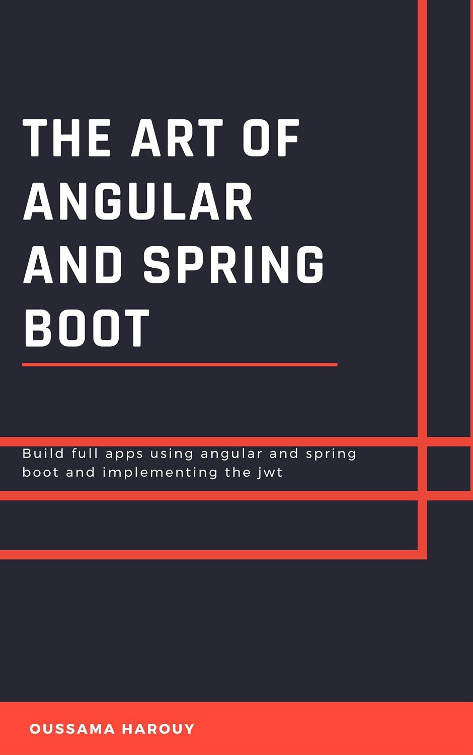 ler totalmente THE ART OF ANGULAR AND SPRING BOOT (English Edition)