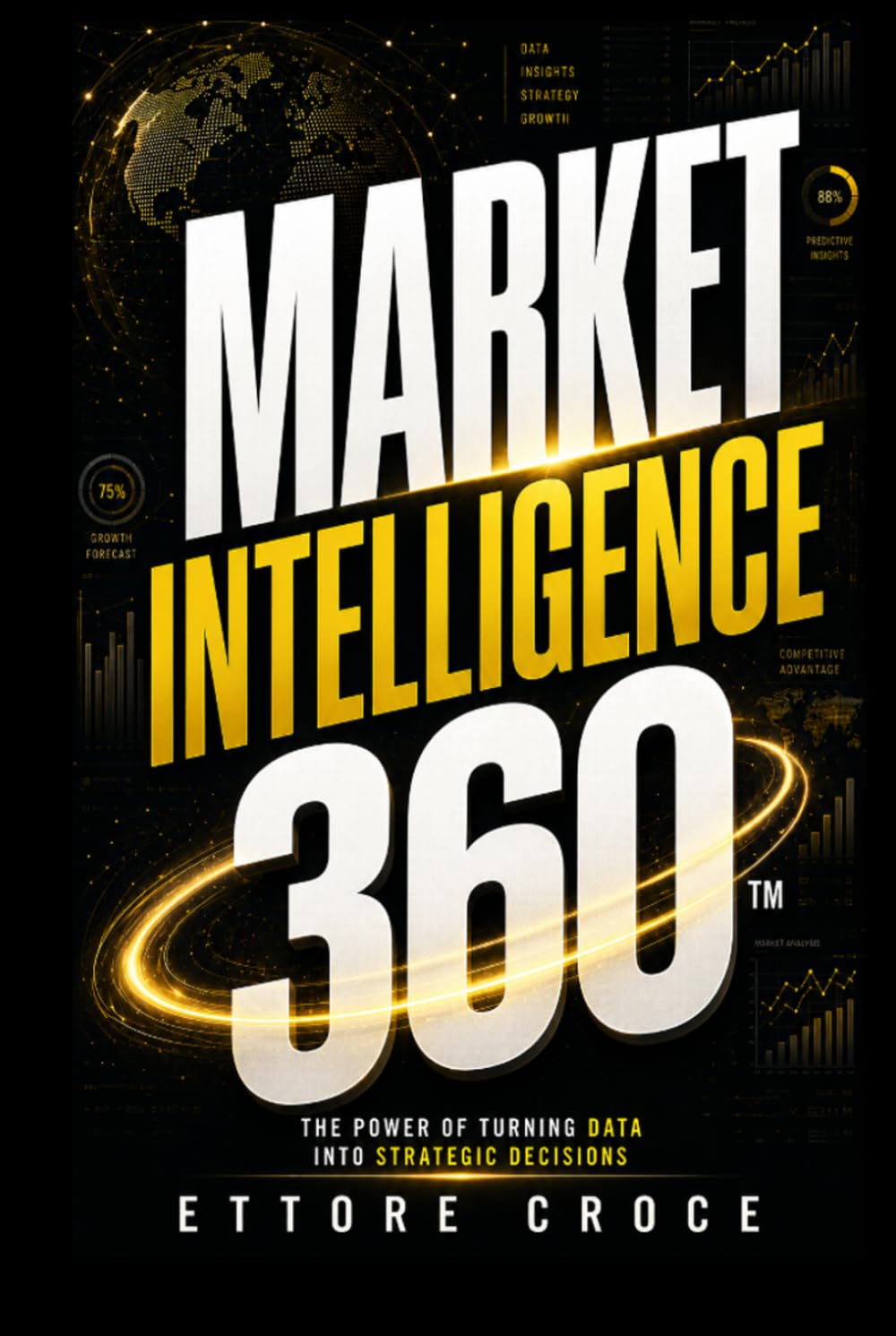 capítulo por capítulo baixar Market Intelligence 360: The Power of Turning Data into Strategic Decisions (Spanish Edition)