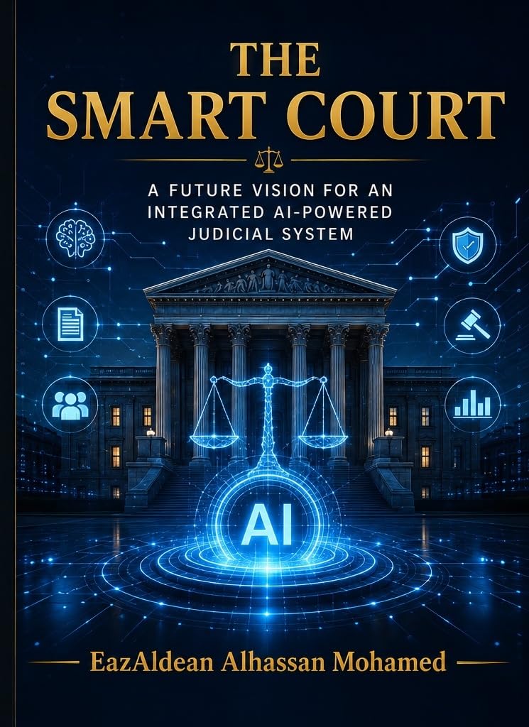 capítulo por capítulo baixar The Smart Court: A Future Vision for an Integrated AI-Powered Judicial System (English Edition)