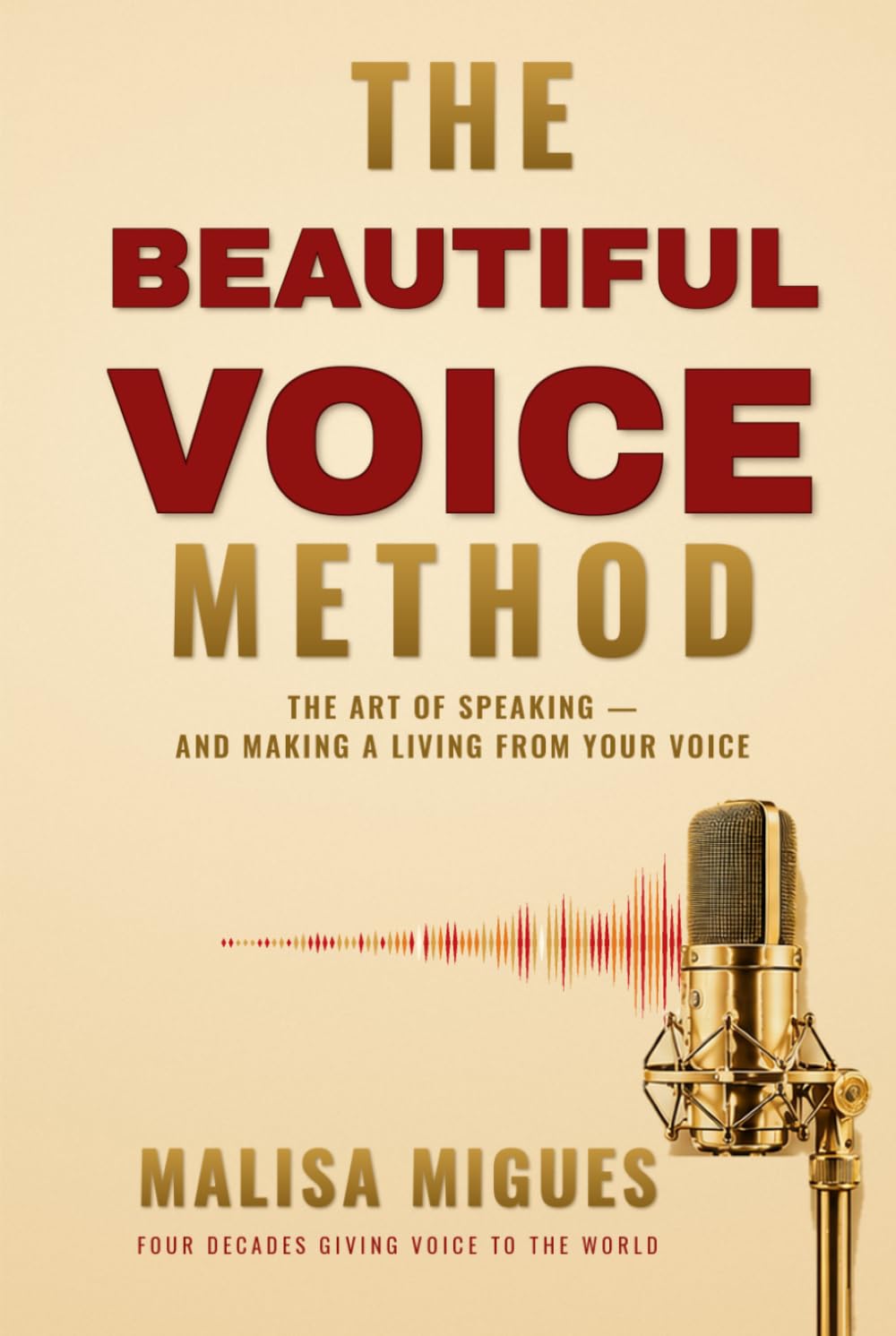 capítulo por capítulo baixar THE BEAUTIFUL VOICE METHOD: The Art of Speaking — and Making a Living from Your Voice