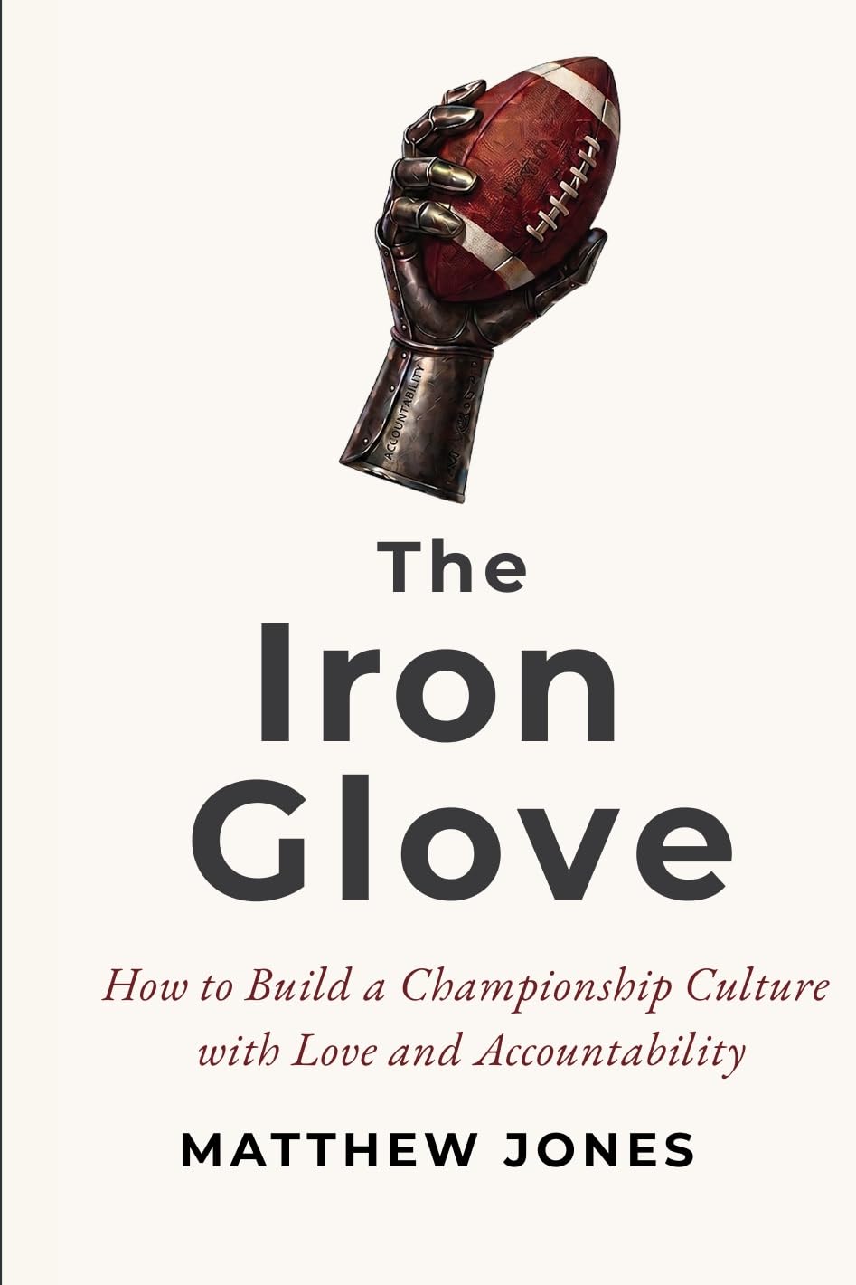 The Iron Glove: How to Build a Championship Culture with Love and Accountability (English Edition) baixar o livro de graça