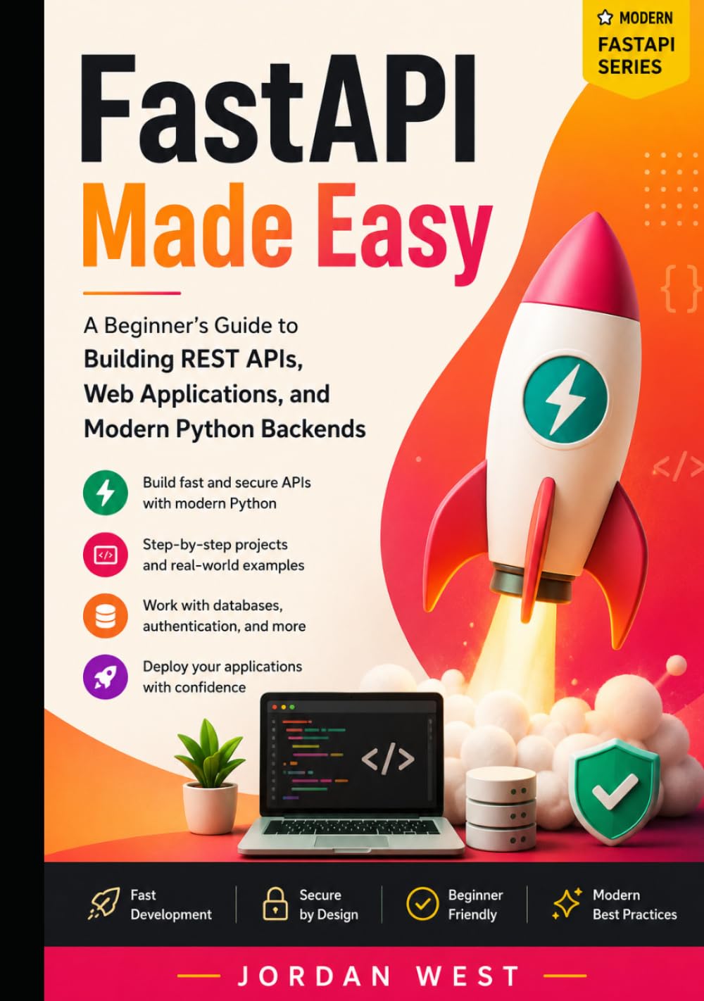 capítulo por capítulo baixar FastAPI Made Easy: A Beginner's Guide to Building REST APIs, Web Applications, and Modern Python Backends (Modern FastAPI Series)