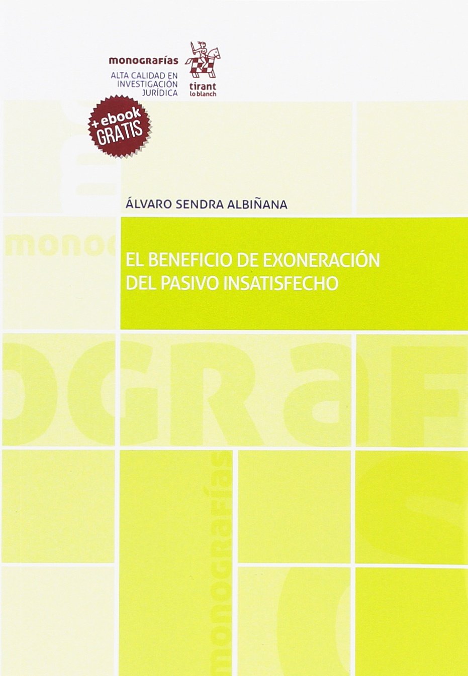 ler totalmente El beneficio de exoneración del pasivo insatisfecho: 1