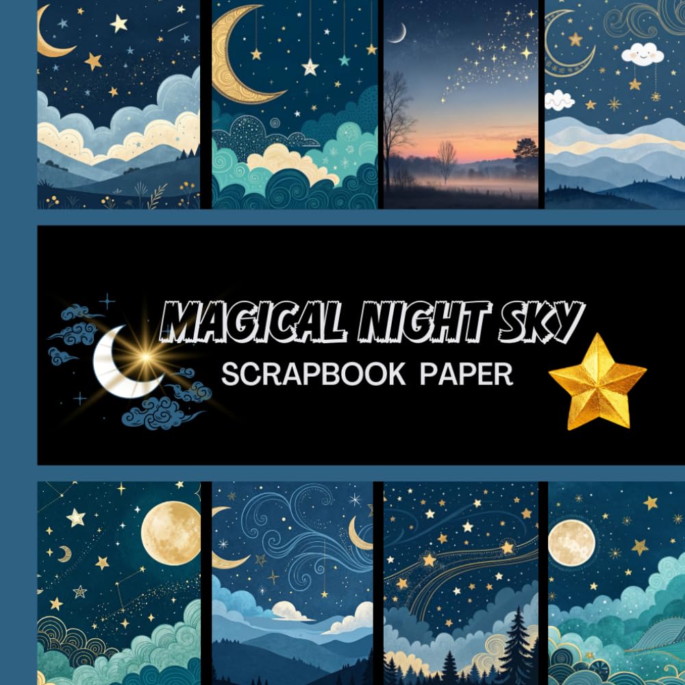 capítulo por capítulo baixar Magical Night Sky Scrapbook Paper: Celestial 20 Double Sided Sheets 8.5 x 8.5 for Scrapbooking, Junk Journals, Mixed Media Art, Origami, Crafting projects, and More