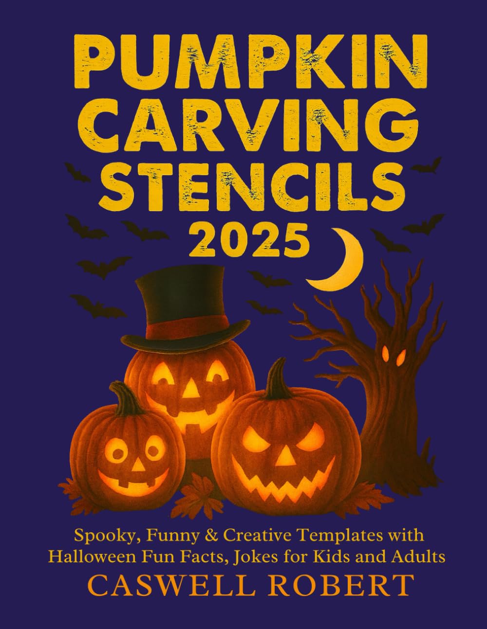 capítulo por capítulo baixar PUMPKIN CARVING STENCILS 2025: Spooky, Funny & Creative Templates with Halloween Fun Facts, Jokes for Kids and Adults