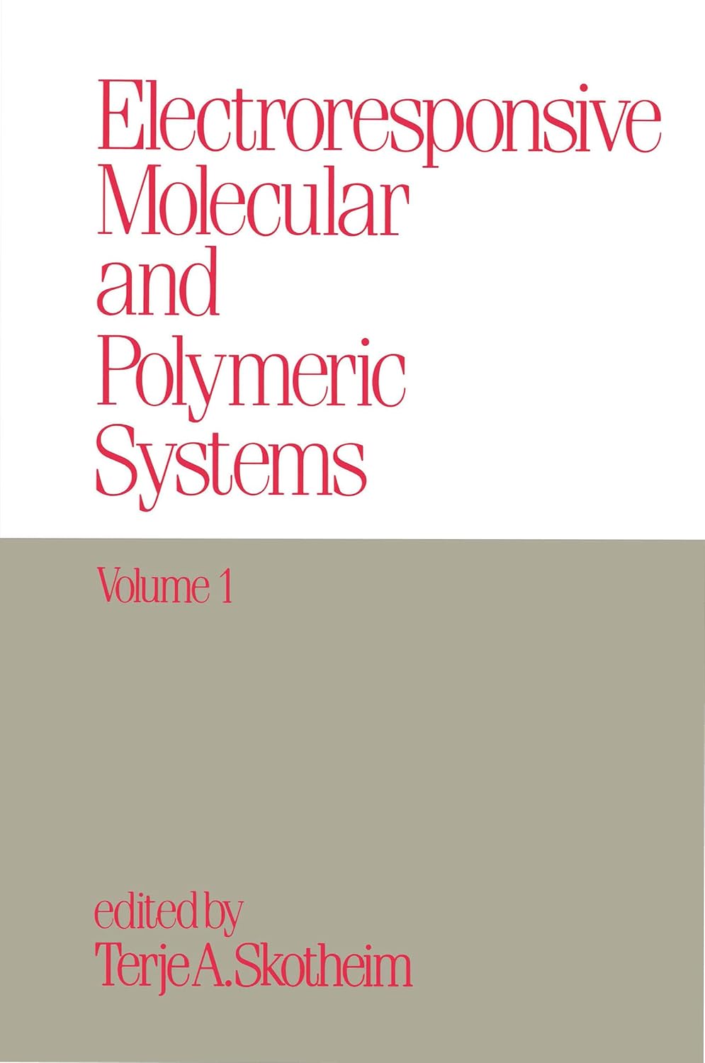 ler totalmente Electroresponsive Molecular and Polymeric Systems: Volume 1: (Electroresponsive Molecular/Polymeric Systems) (English Edition)