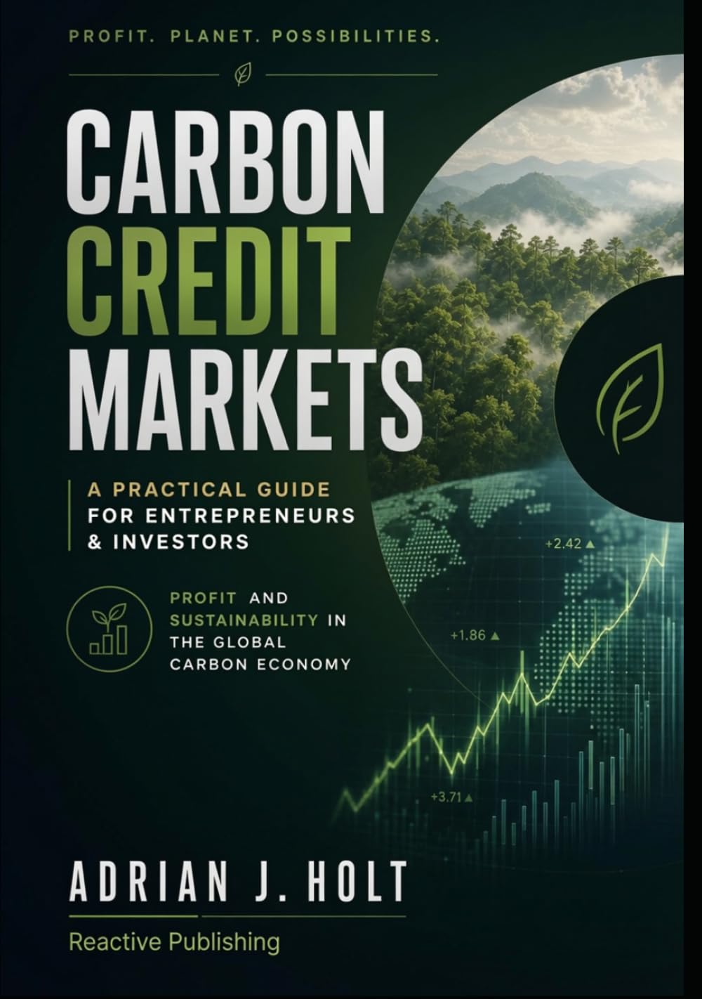 Carbon Credit Markets: A Practical Guide for Entrepreneurs & Investors: Profit and Sustainability in the Global Carbon Economy baixar o livro de graça