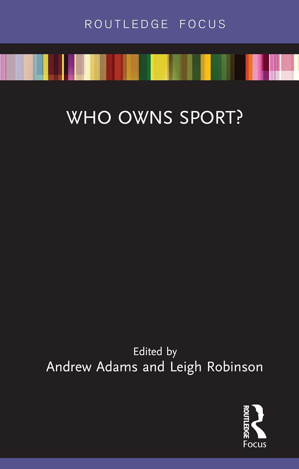 ler totalmente Who Owns Sport? (Routledge Focus on Sport, Culture and Society) (English Edition)